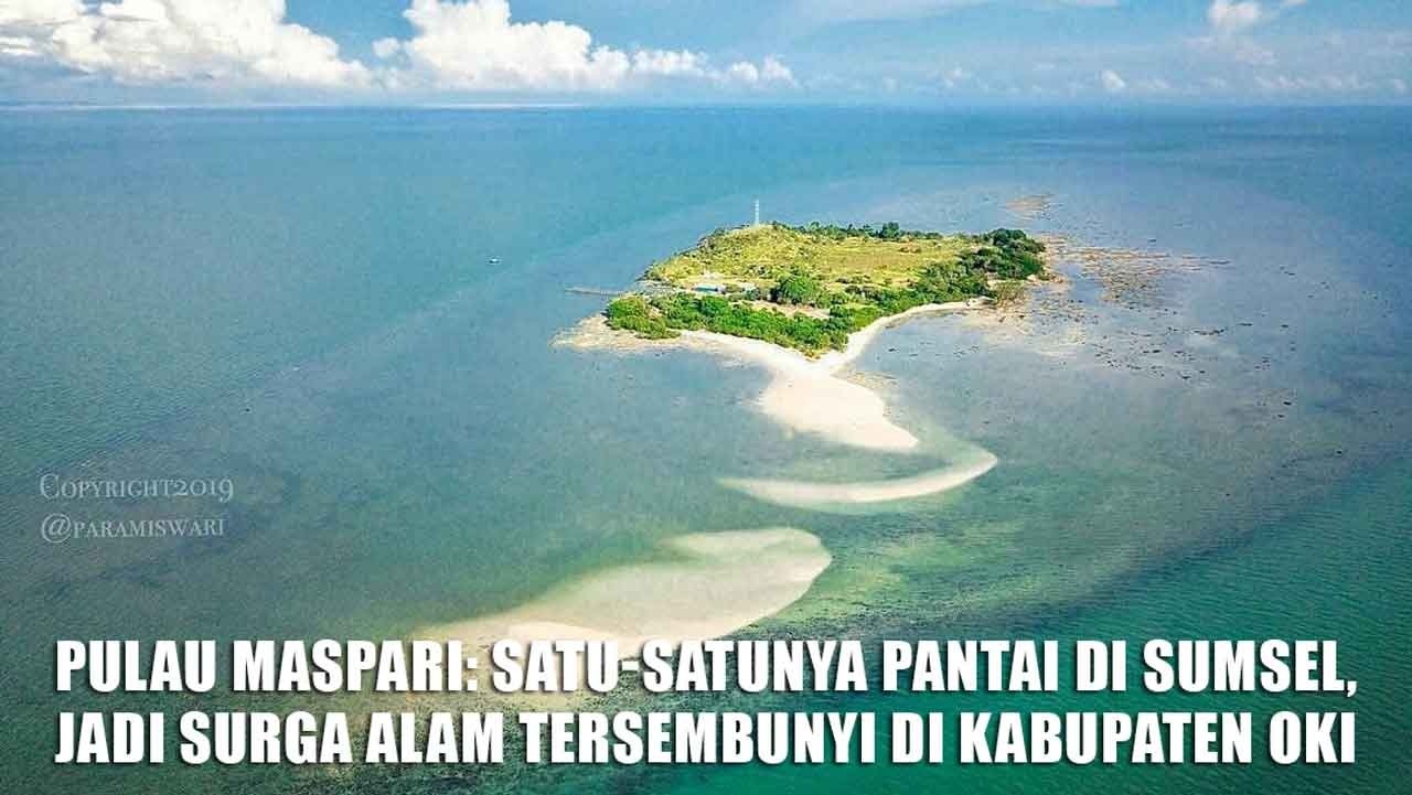 Pantai Maspari Surga Tersembunyi Di Sumatera Selatan
